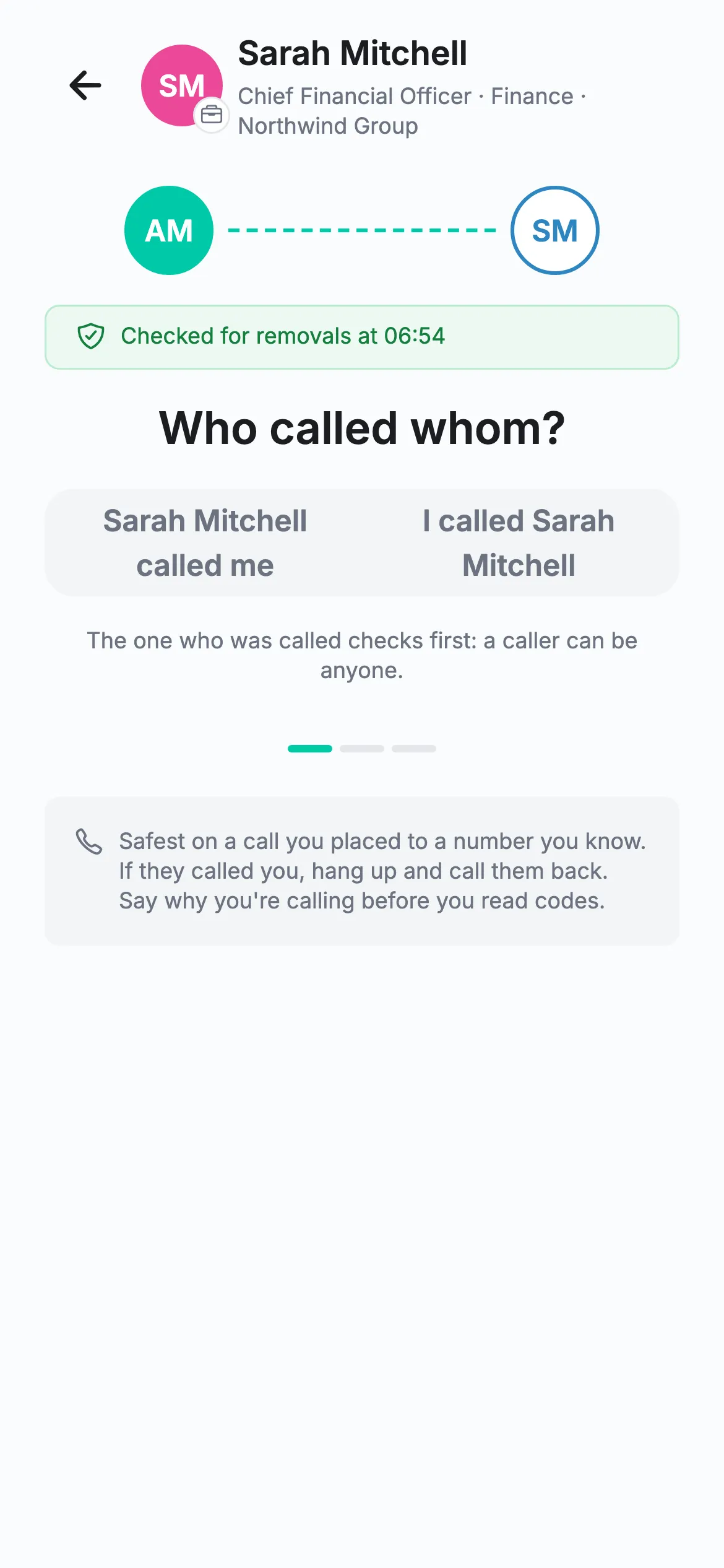 Who called whom? The one who was called checks first.
